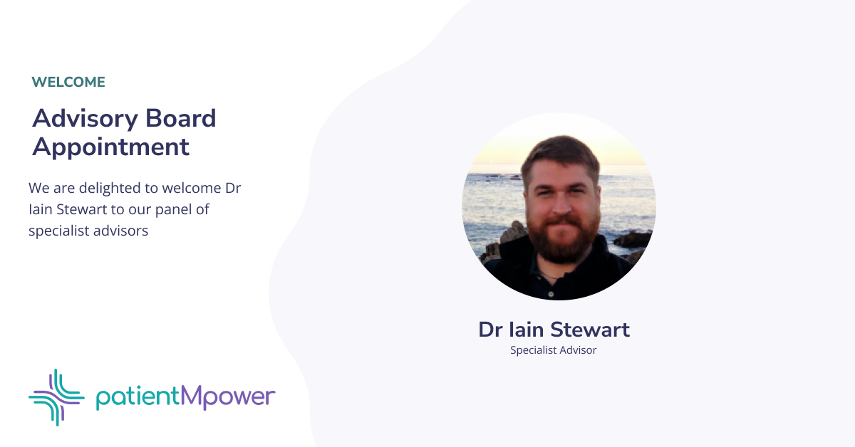 patientMpower welcomes Dr Iain Stewart to Advisory Board